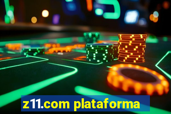 z11.com plataforma